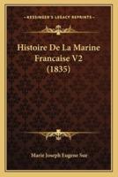 Histoire De La Marine Francaise V2 (1835)