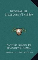 Biographie Liegeoise V1 (1836)