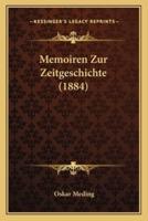 Memoiren Zur Zeitgeschichte (1884)