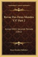 Revue Des Deux Mondes V37 Part 2