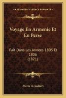 Voyage En Armenie Et En Perse