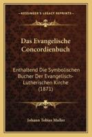 Das Evangelische Concordienbuch