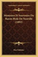 Memoires Et Souvenirs Du Baron Hyde De Neuville (1892)