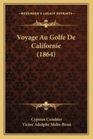 Voyage Au Golfe De Californie (1864)