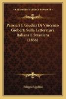 Pensieri E Giudizi Di Vincenzo Gioberti Sulla Letteratura Italiana E Straniera (1856)