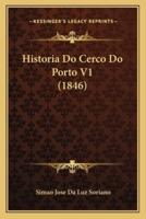 Historia Do Cerco Do Porto V1 (1846)