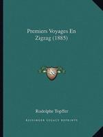 Premiers Voyages En Zigzag (1885)