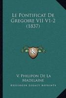 Le Pontificat De Gregoire VII V1-2 (1837)
