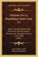 Histoire De La Republique Etats-Unis V2