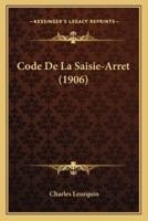 Code De La Saisie-Arret (1906)