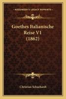 Goethes Italianische Reise V1 (1862)