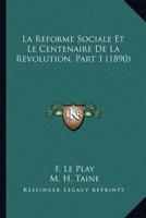 La Reforme Sociale Et Le Centenaire De La Revolution, Part 1 (1890)