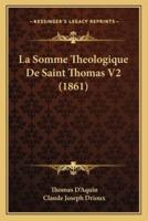 La Somme Theologique De Saint Thomas V2 (1861)