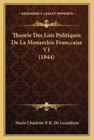 Theorie Des Lois Politiques De La Monarchie Franccaise V1 (1844)
