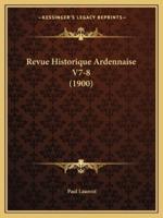 Revue Historique Ardennaise V7-8 (1900)