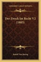 Der Zweck Im Recht V2 (1883)