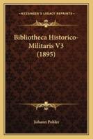 Bibliotheca Historico-Militaris V3 (1895)