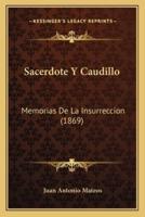 Sacerdote Y Caudillo