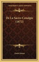 De La Sacro-Coxalgie (1872)