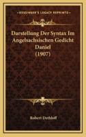 Darstellung Der Syntax Im Angelsachsischen Gedicht Daniel (1907)