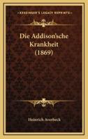 Die Addison'sche Krankheit (1869)