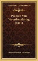 Proeven Van Woordverklaring (1871)