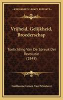 Vrijheid, Gelijkheid, Broederschap