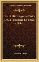 Cenni Di Geografia Fisica Della Provincia Di Lecce (1884)