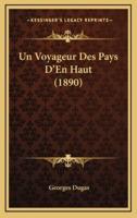 Un Voyageur Des Pays D'En Haut (1890)