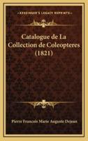 Catalogue De La Collection De Coleopteres (1821)