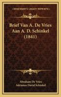 Brief Van A. De Vries Aan A. D. Schinkel (1841)