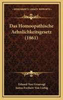Das Homoopathische Aehnlichkeitsgesetz (1861)