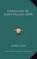 Cartulaire De Saint-Vallier (1870)