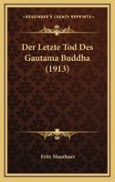 Der Letzte Tod Des Gautama Buddha (1913)