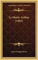 Le Morte Arthur (1903)