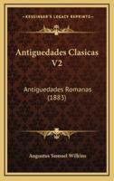 Antiguedades Clasicas V2