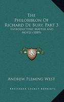 The Philobiblon Of Richard De Bury, Part 3