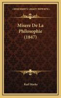 Misere De La Philosophie (1847)