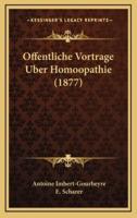 Offentliche Vortrage Uber Homoopathie (1877)