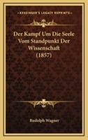 Der Kampf Um Die Seele Vom Standpunkt Der Wissenschaft (1857)