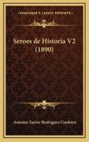 Seroes De Historia V2 (1890)