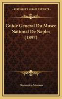 Guide General Du Musee National De Naples (1897)