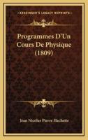 Programmes D'Un Cours De Physique (1809)