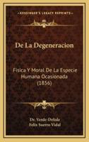 De La Degeneracion