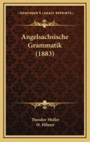 Angelsachsische Grammatik (1883)