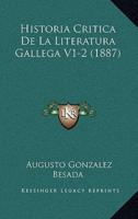Historia Critica De La Literatura Gallega V1-2 (1887)