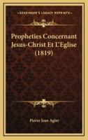 Propheties Concernant Jesus-Christ Et L'Eglise (1819)