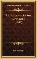 Sociale Briefe An Von Kirchmann (1851)