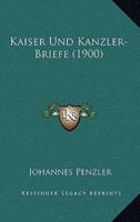 Kaiser Und Kanzler-Briefe (1900)