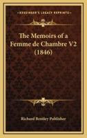 The Memoirs of a Femme De Chambre V2 (1846)